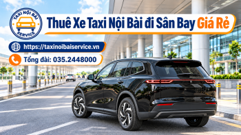 Thuê Xe Taxi Nội Bài đi Tam Điệp Ninh Bình Giá Rẻ